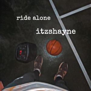 ride alone (Explicit)