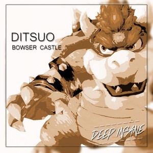 Bowser Castle (Original Mix)