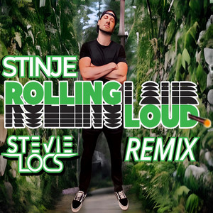 Rolling Loud (StevieLocs Remix|Explicit)