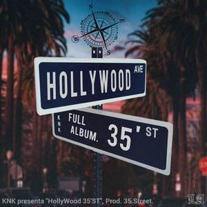 35 St'. HollyWood. (Explicit)