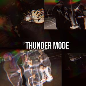 Thunder Mode (feat. ThunderklickR3) [Explicit]