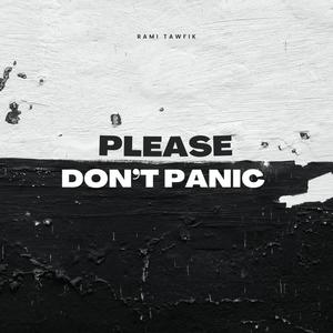 please don’t panic (Explicit)