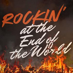 Rockin' at the End of the World (feat. Emily McNally)