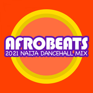 Nigerian Music (Afrobeat Mix)