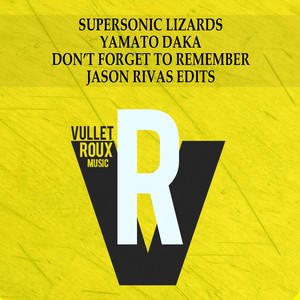 Don't Forget to Remember(Jason Rivas Instrumental Edit) (Inst.)