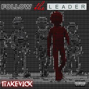 Follow the Leader (Explicit)