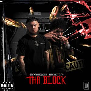 Tha Block (feat. Trenchbaby Zayo) (Explicit)