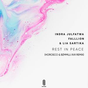 Rest In Peace (feat. Lia Sartika) (Horosco & Bzmmlli XVII Remix)