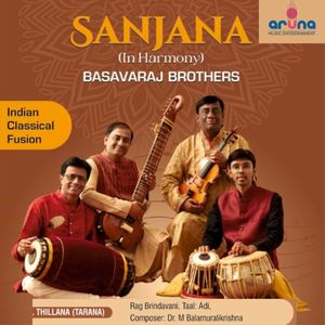 THILLANA [Tarana] (Sanjana|In Harmony|by Basavaraj Brothers)