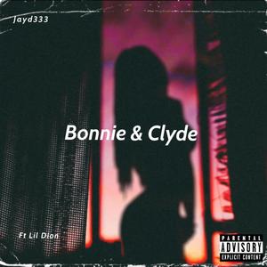 Bonnie And Clyde (Explicit)