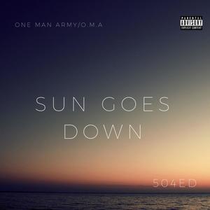 Sun Goes Down (feat. 504Ed) [Explicit]