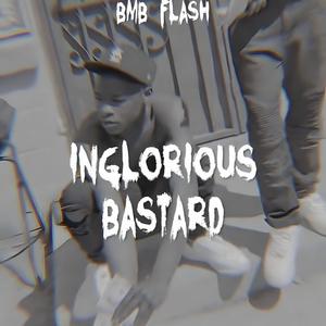 Inglorious Bastard (Explicit)