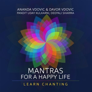 Ananda Vdovic - Mother Goddess: Mantra for Happy Love & Marriage