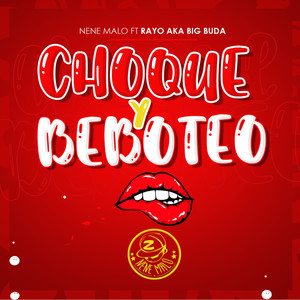 Choque y Beboteo (Explicit)
