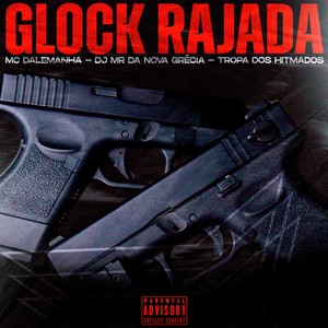 Glock Rajada (Explicit)