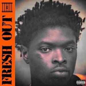 Fresh Out (Explicit)