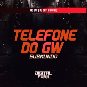 Telefone do Gw Submundo (Explicit)