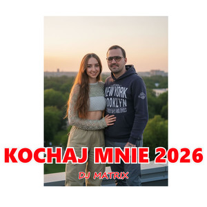 Kochaj mnie 2026