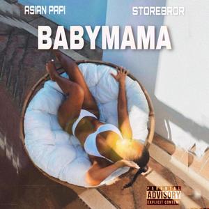 Babymama (feat. Storebror) [Explicit]
