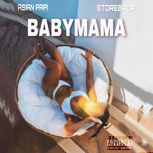 Babymama (feat. Storebror) (Explicit)