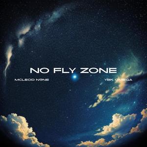 No Fly Zone (feat. YBK Omega) (Radio Edit)