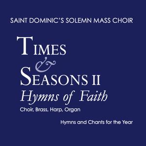 St. Dominic's Schola Cantorum - All People that on Earth Do Dwell (arr. R. Vaughan Williams)