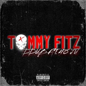 TOMMY FITZ (feat. 48 Ju) [Explicit]