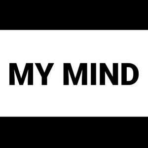 My mind