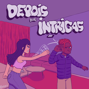 Depois das Intrigas (Explicit)