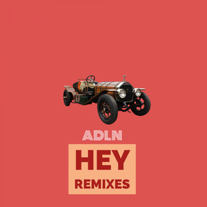 Hey Remixes