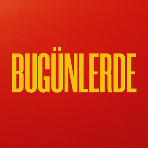 Bugünlerde