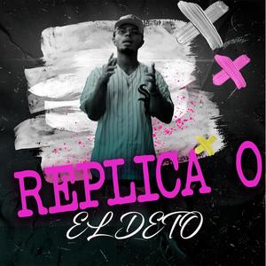 Replica Cero (Explicit)