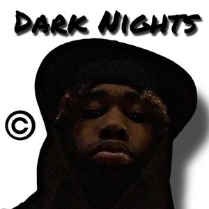 Dark Nights (Explicit)