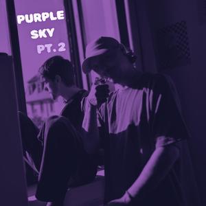 Purple Sky Pt. 2 (Explicit)