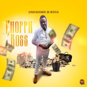 Choppa Boss (Explicit)