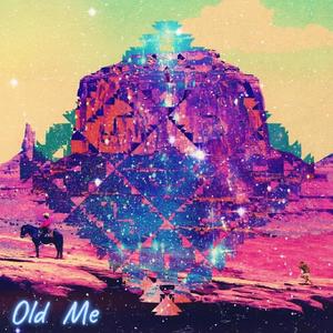 Old Me (Explicit)