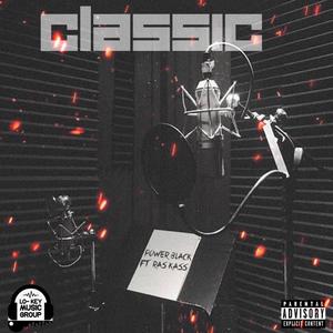 Classic (feat. Ras Kass) [Explicit]