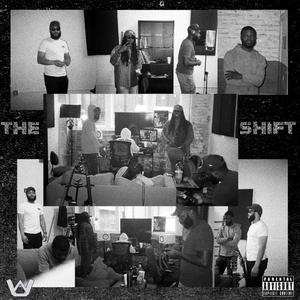 WESTEARNUNION -  THE SHIFT (Side A) [Explicit]