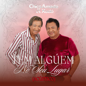 Tem Alguém no Seu Lugar (Acústico)