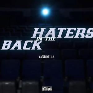 Haters In The Back (Explicit)