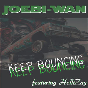 KEEP BOUNCING! (feat. HolliZay)