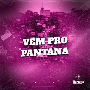 VEM PRO PANTANA (Explicit)