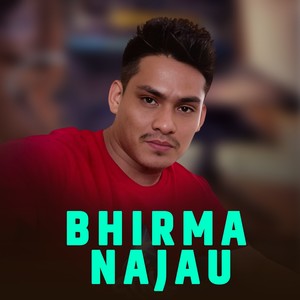 Bhirma Najau