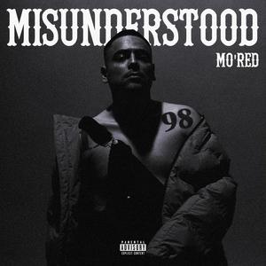 Misunderstood (Explicit)