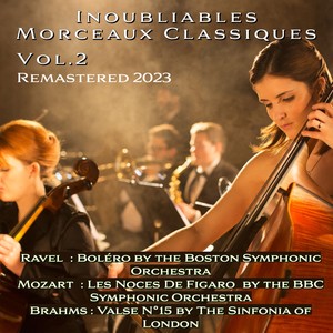 Inoubliables Morceaux Classiques, Vol. 2 (Remastered 2023)