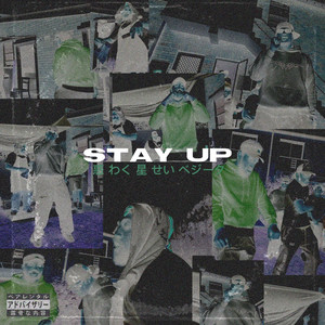 STAY UP (Explicit)