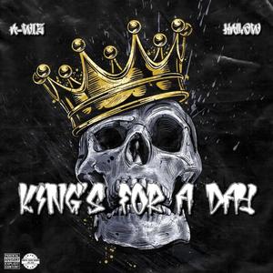 King's for a Day (feat. Hallow) [Explicit]