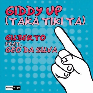Giddy up (Taka Tiki Ta) (Radio Edit)