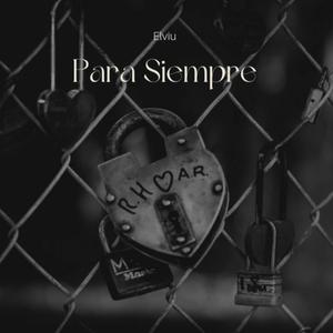 ParaSiempre (Explicit)
