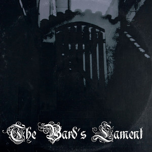 The Bard's Lament